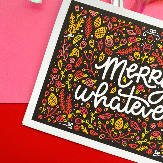 MERRY WHATEVER Holiday Card