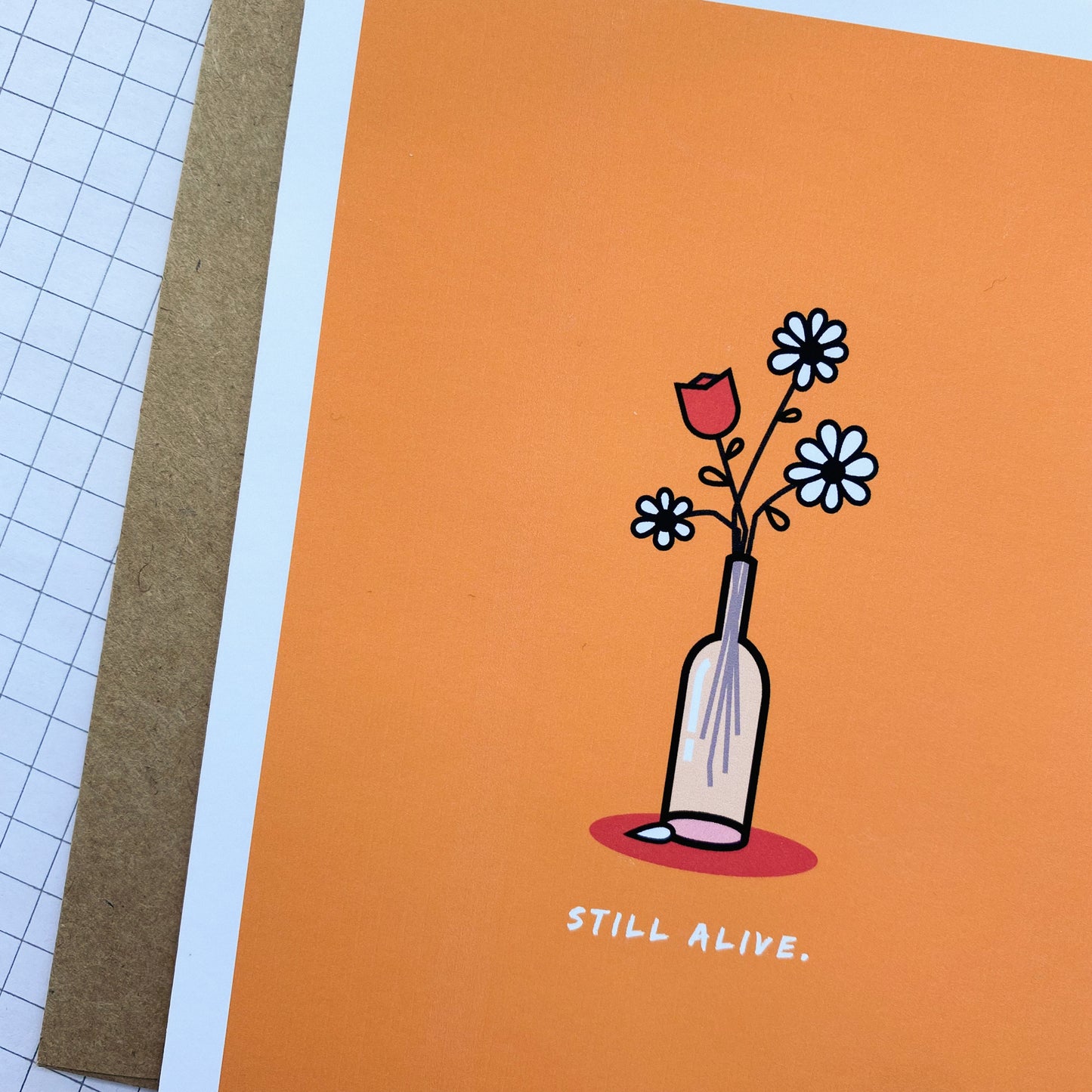 STILL ALIVE Greeting Card