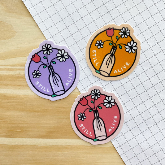 STILL ALIVE Vinyl Sticker